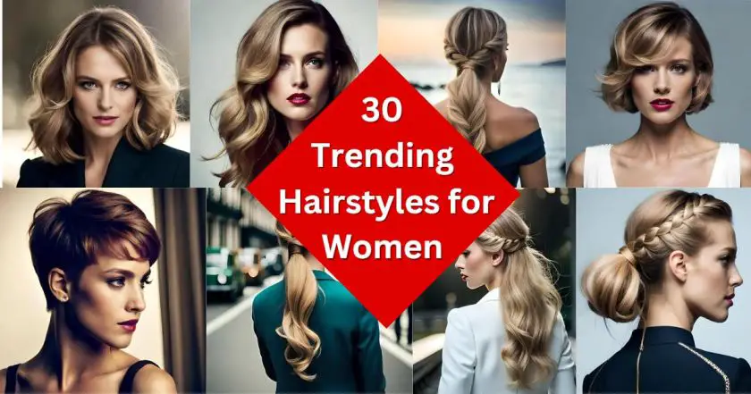 Trending Hairstyles for Women